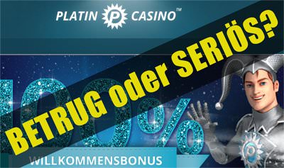 Platin Casino: Betrug oder seriös?